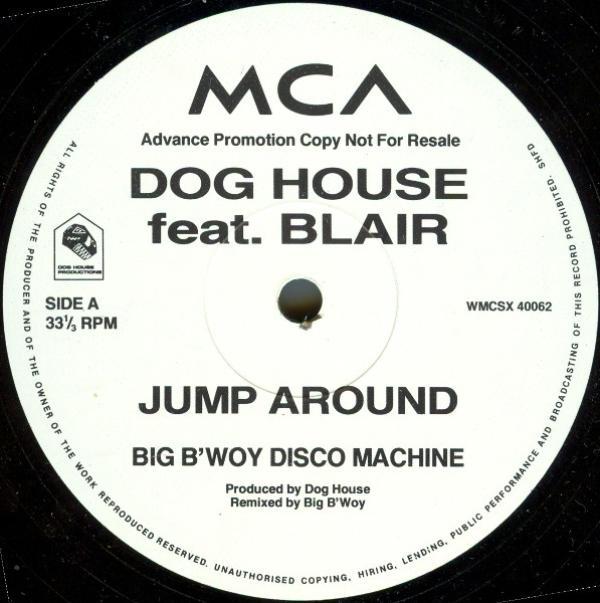 Dog House, Blair - Jump Around