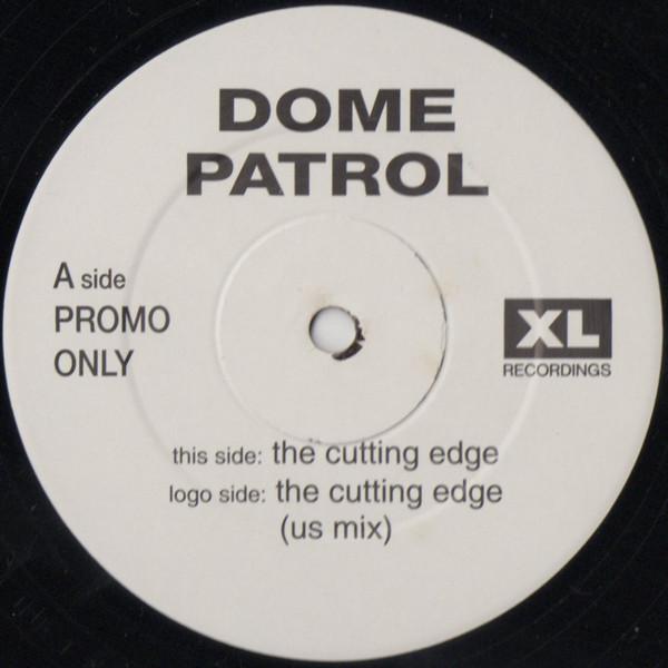 Dome Patrol - The Cutting Edge