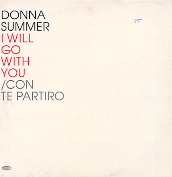 Donna Summer - I Will Go With You (Con Te Partiro)