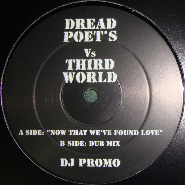 Dread Poets, Third World - Now That We've Found Love