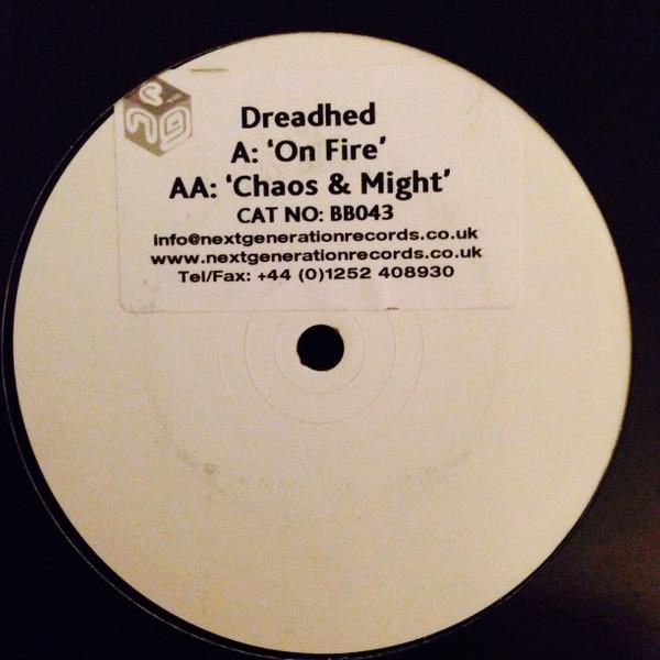 Dreadhed - On Fire / Chaos & Might