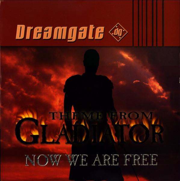 Dreamgate - Now We Are Free (Theme From Gladiator)