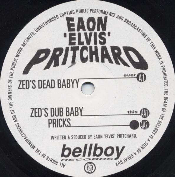 Eaon Elvis Pritchard - Zed's Dead Baby