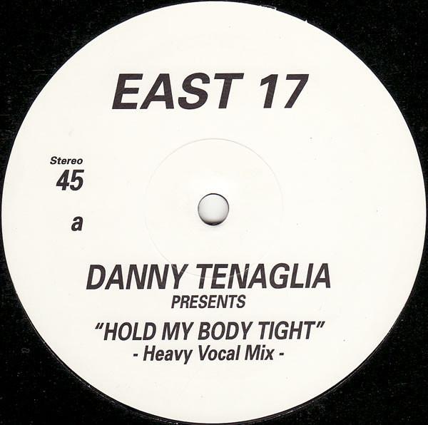East 17 - Hold My Body Tight