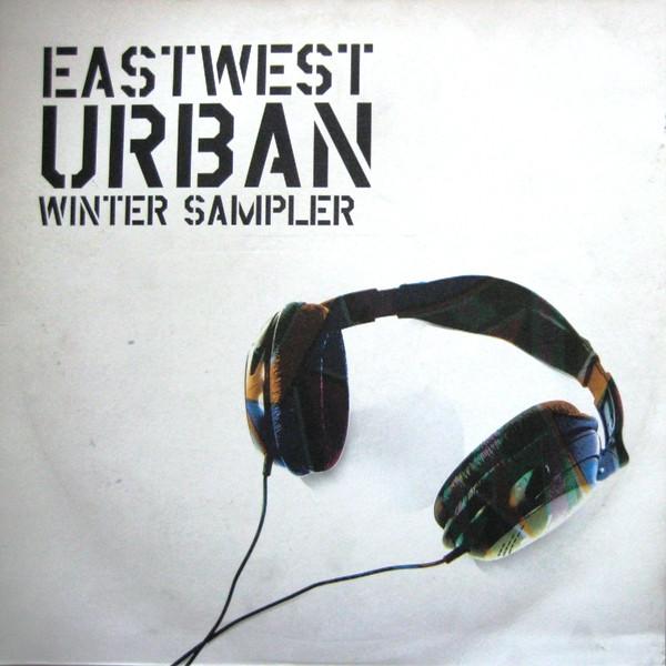  - Eastwest Urban Winter Sampler