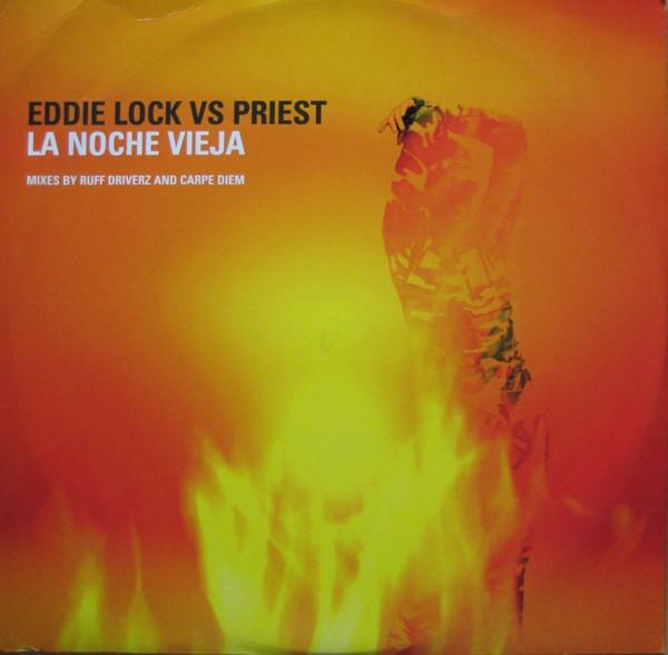 Eddie Lock, The Priest - La Noche Vieja