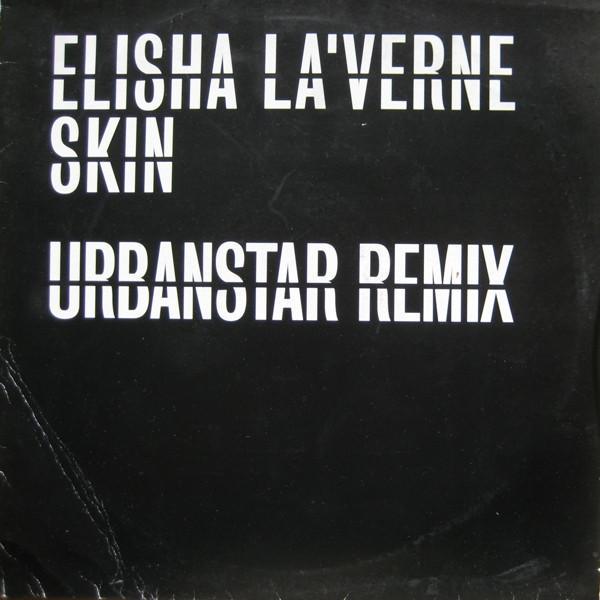 Elisha La'Verne - Skin (Urbanstar Remix)