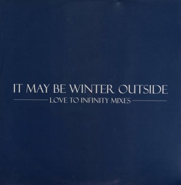 Emma  - It May Be Winter Outside (Love To Infinity Mixes)