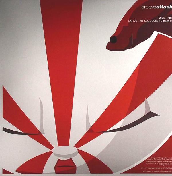 Enea, Cativo - Kill / My Soul Goes To Heaven
