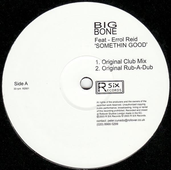 Errol Reid, Big Bone - Somethin Good