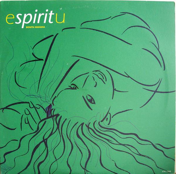 Espiritu - Bonita Manana