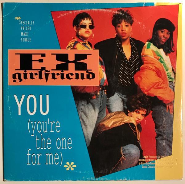 Ex-Girlfriend - You (You're The One For Me)