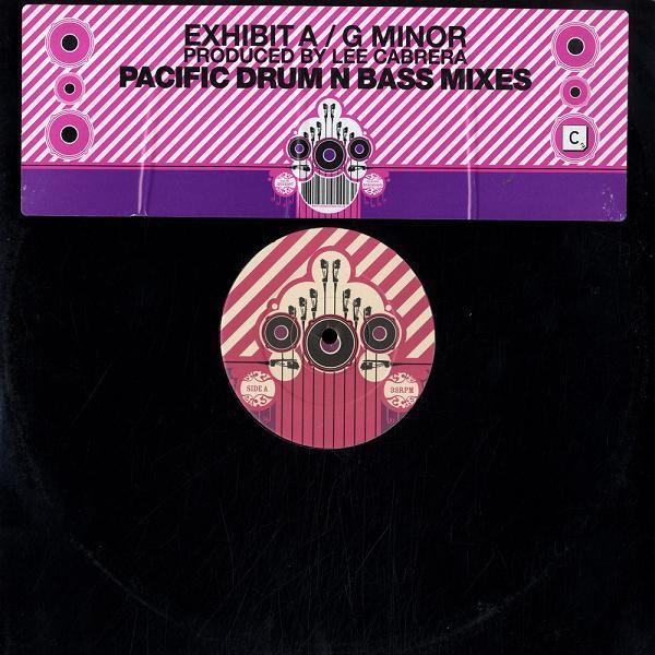 Exhibit A  - G Minor (Pacific Drum n Bass Mixes)