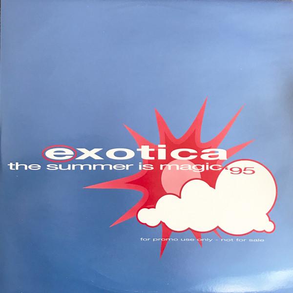 Exotica  - The Summer Is Magic