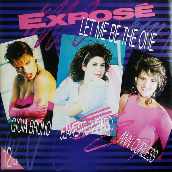 Exposé - Let Me Be The One