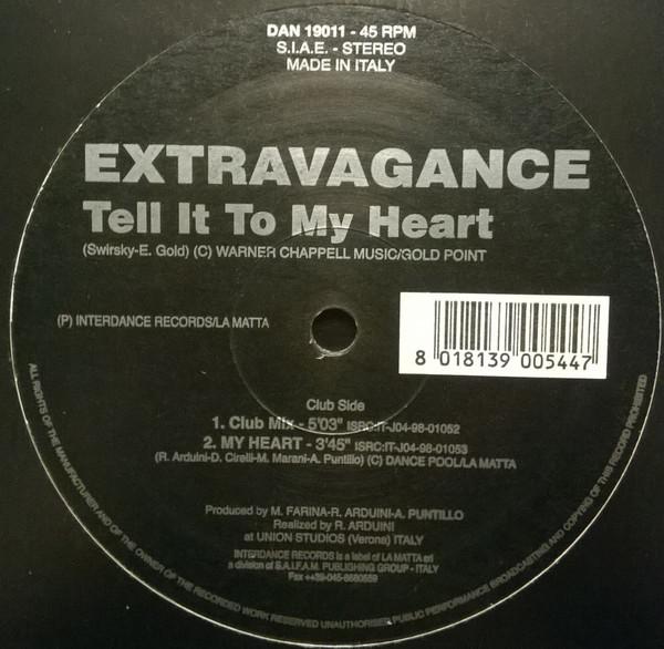 Extravagance - Tell It To My Heart
