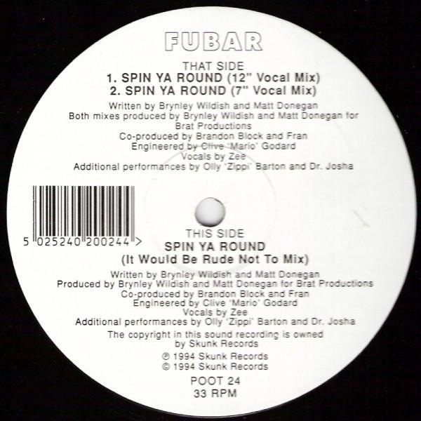 F.U.B.A.R. - Spin Ya Round