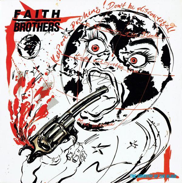 Faith Brothers - The Country Of The Blind
