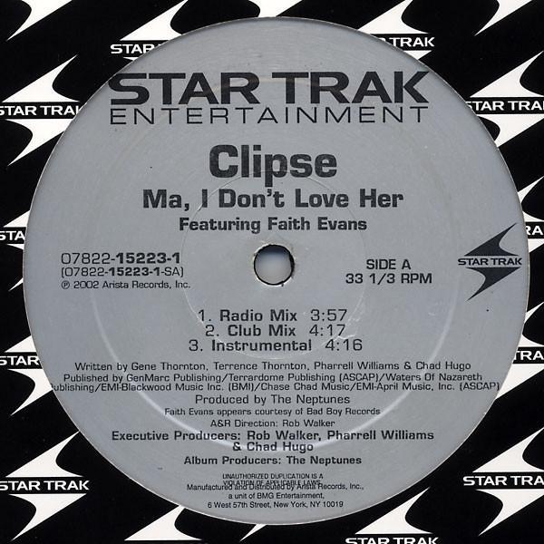 Faith Evans, Clipse - Ma, I Don't Love Her / Cot Damn