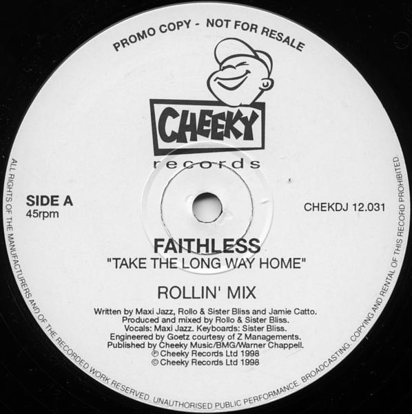 Faithless - Take The Long Way Home