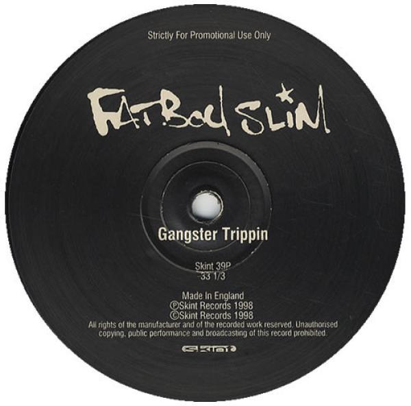 Fatboy Slim - Gangster Trippin