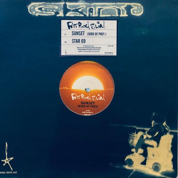 Fatboy Slim - Sunset (Bird Of Prey) / Star 69