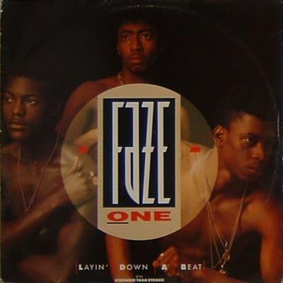 Faze One - Layin' Down A Beat