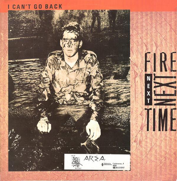 Fire Next Time - I Can't Go Back