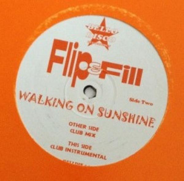 Flip & Fill - Walking On Sunshine