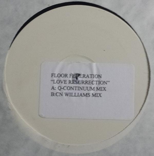 Floor Federation - Love Resurrection