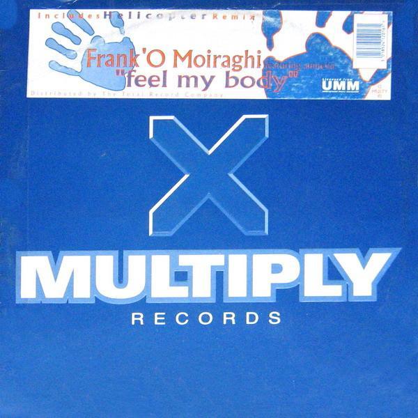 Frank 'O Moiraghi, Amnesia  - Feel My Body