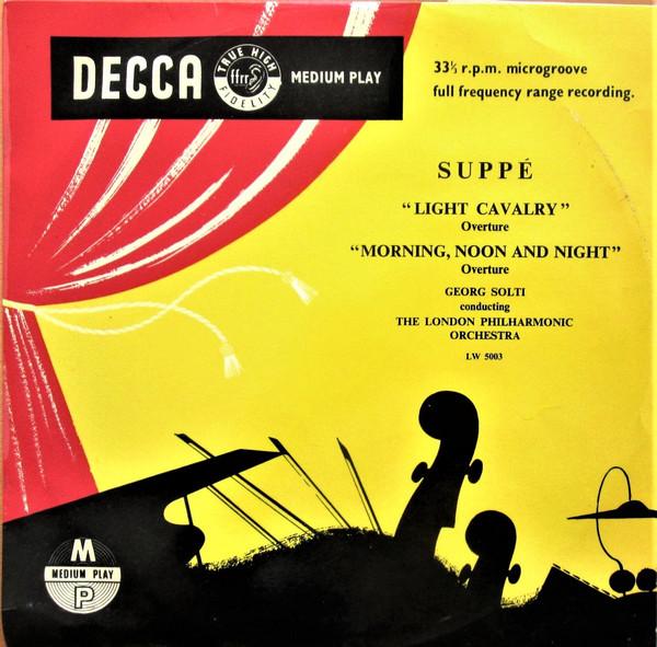 Franz von Suppé - Overture: Light Cavalry / Morning, Noon & Night