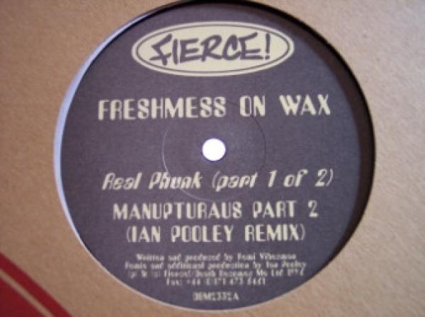 Freshmess On Wax - Real Phunk (Part 1 Of 2)