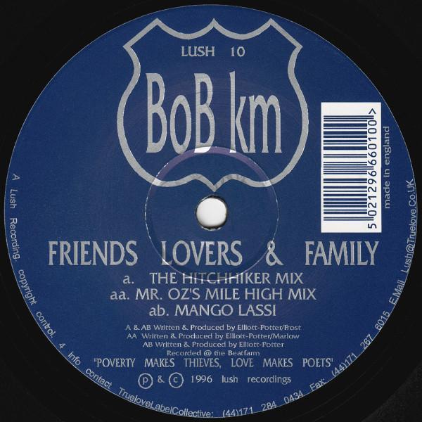 Friends, Lovers & Family - Bob Km