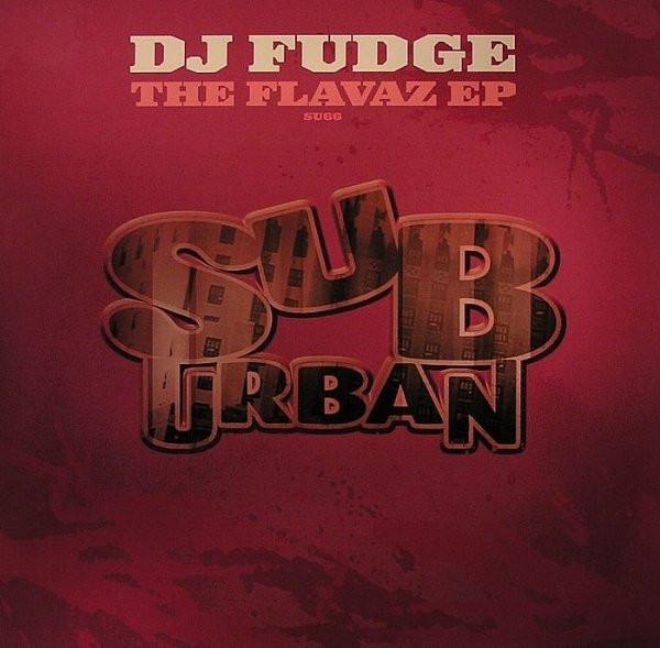 Fudge - The Flavaz EP