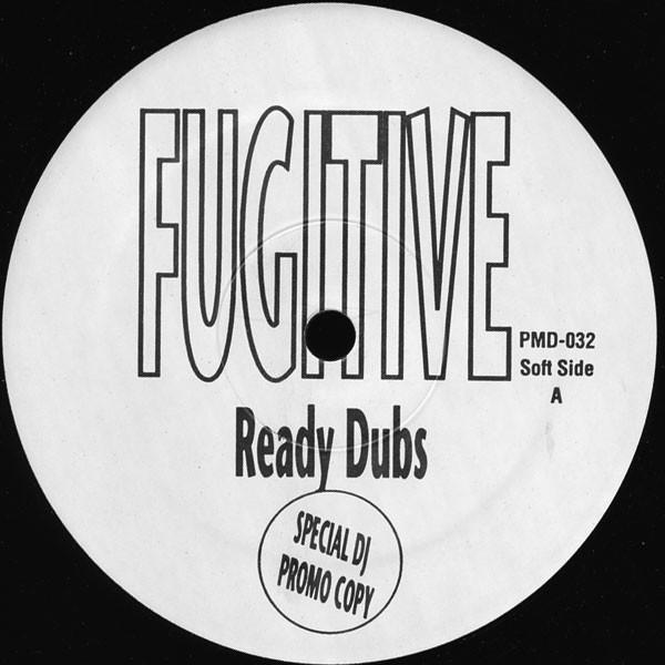 Fugitive (2) - Ready Dubs