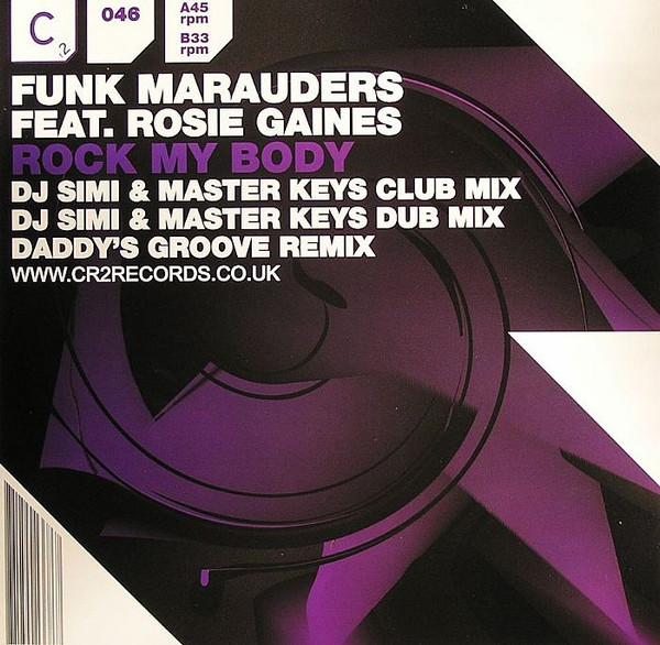 Funk Marauders, Rosie Gaines - Rock My Body