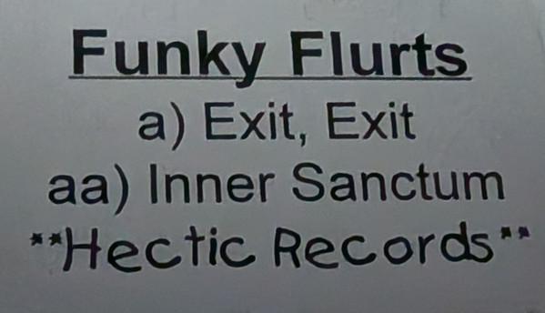 Funky Flirts - Exit, Exit / Inner Sanctum