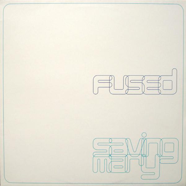 Fused - Saving Mary