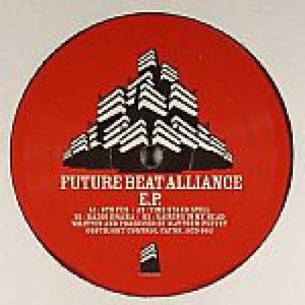 Future Beat Alliance - E.P.