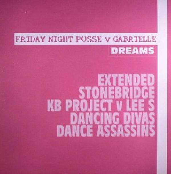 Gabrielle, Friday Night Posse - Dreams