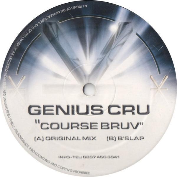 Genius Cru - 'Course Bruv