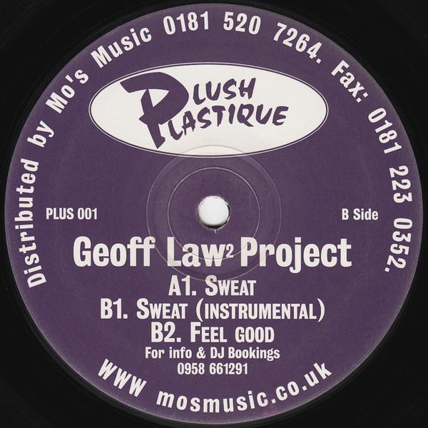 Geoff Lawz Project - Sweat / Feel Good