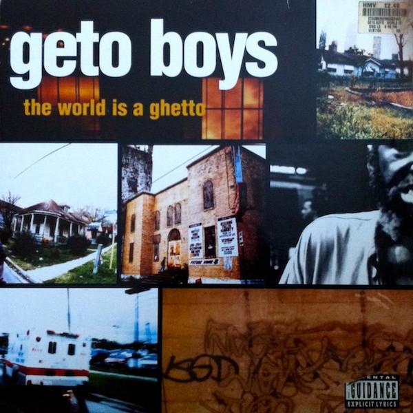 Geto Boys - The World Is A Ghetto
