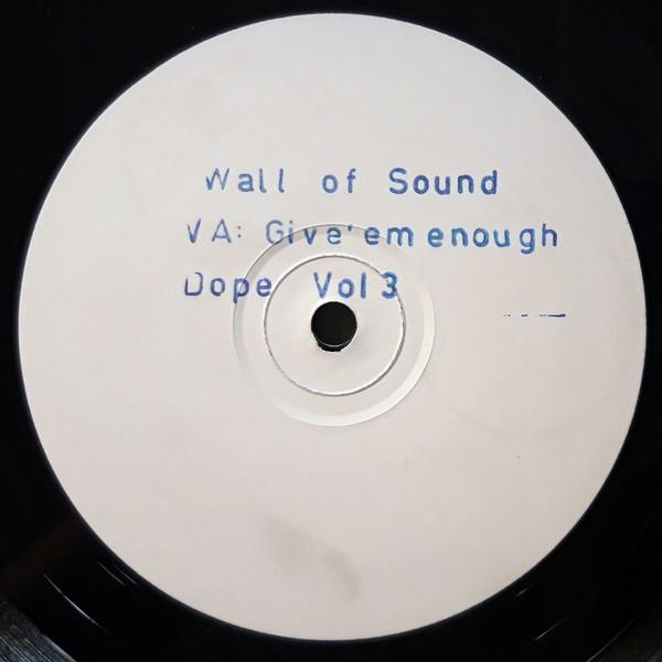  - Give 'Em Enough Dope Volume 3 Sampler