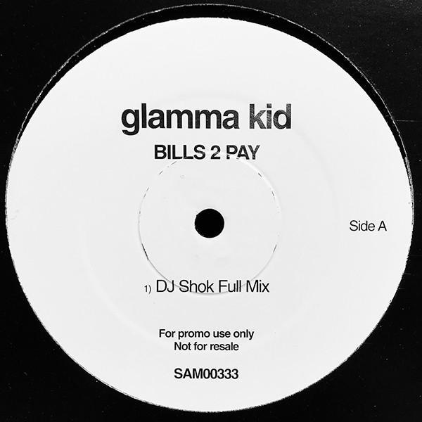 Glamma Kid - Bills 2 Pay