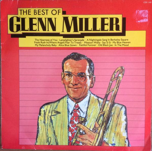 Glenn Miller - The Best Of Glenn Miller