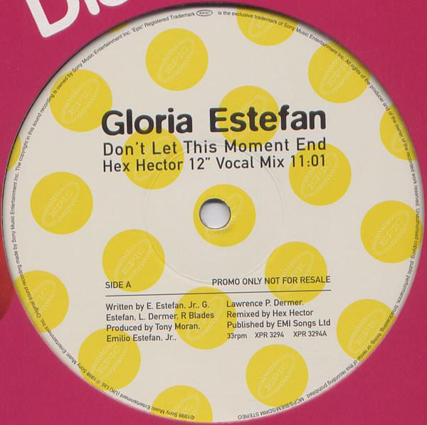Gloria Estefan - Don't Let This Moment End