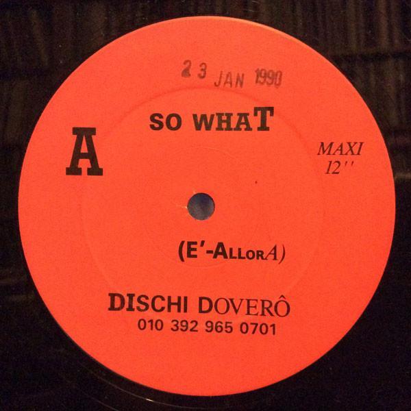 Go'Ss - So What (E'Allora)