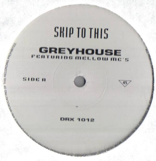 Greyhouse - Skip To This